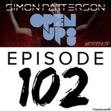 Simon Patterson – Open Up 102 (Guest: Casey Rasch)