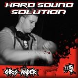 Chris Anger - Hard Sound Solution Podcast #5