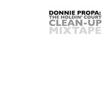 The Holdin' Court Clean-Up Mixtape
