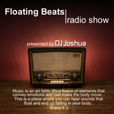 DJ Joshua @ Floating Beats Radio Show 367