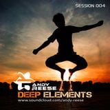Deep Elements Session 004