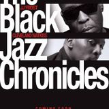 THE BLACK JAZZ CHRONICLES .. J J FROST & CLEVELAND WATKISS