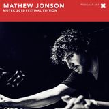 Podcast 387: Mathew Jonson Mutek 2015 Festival Edition