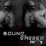 Aftermath (UK) - Bound and Gagged - Fnoob - 21/04/12