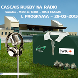 L Programa do Cascais Rugby na 105.4 - Rock da Linha (2015-02-28)