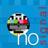 no signal - episode 3