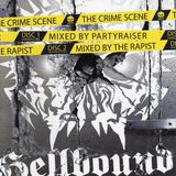 Hellbound presents The Crimescene: Mixed by The Rapist