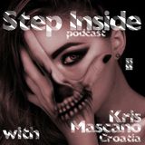 Step Inside Podcast #11 with: Kris Mascano (Croatia)