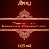 TRAVEL TO INFINITY'S ADVENTURE Episode 164