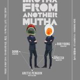 Arctic Penguin live at Brotha From Another Mutha