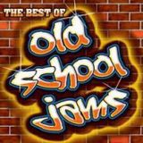 The Best Of Old School Jamzzz