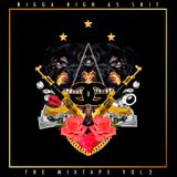NIGGA HIGH AS SHIT: THE MIXTAPE (Vol. 2)