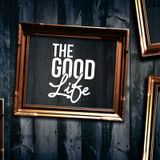 The Good Life Mixtape