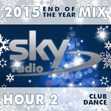 Sky FM ~ End of The Year 2015 Mix (Hour-02)