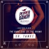 PepperBang #016 - Sr. Tanke