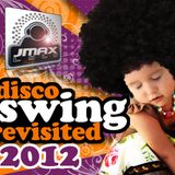 Disco Swing - Revisited 2012
