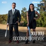 GOODNIGHTFOREVER by Xiu Xiu