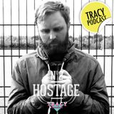 Tracy Podcast Nº2 by Hostage