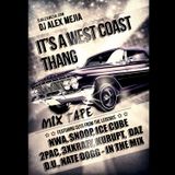 West Coast Thang - Dj Alex Mejia