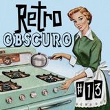Retro Obscuro #13