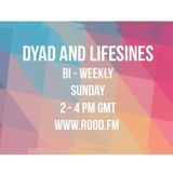 DyAD & LifeSines - Live on Rood.FM - 01.06.2014