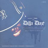 Dilla Daze: A Beatstrumental Tribute to J Dilla mixed by Nappy DJ Needles