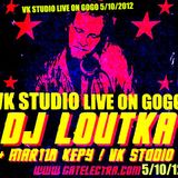 VK STUDIO live on GOGOklub with DJ LOUTKA 5/10/12