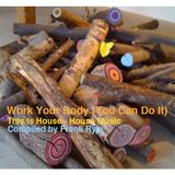 Work Your Body (You Can Do It)