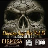 Chicano Rap MIX VOL.16