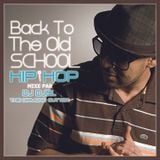 Back To The Old School Hip Hop U.S Version by Dj Djel