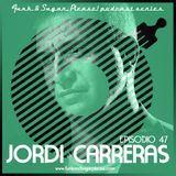 Funk & Sugar, Please! podcast 47 by Jordi Carreras
