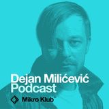Mikro Klub podcast // Dejan Milićević