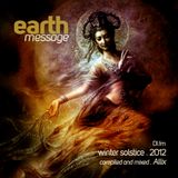 Earth Message . Winter Solstice 2012 . DI.fm