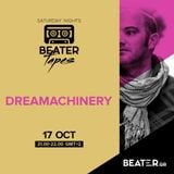 DreaMachinery | Beater Tapes | Beater.gr