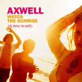 Axwell feat. Steve Edwards - Watch The Sunrise (dj ienz re-edit)