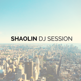 Shaolin Dj Session