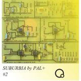 Suburbia # 2 by Pal+ (03/12/15)