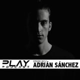 PLAY Podcast #012 (Mixed by Adrián Sánchez)