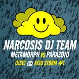 Narcosis Dj Team aka Metamorph vs. Parazoïd @ Acid Storm #1, Le Comedia, Lille (25-05-13)