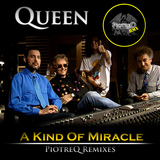 Queen - A Kind Of Miracle (PiotreQ Remixes)