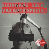 X-RAY: Buurmans solo vakantiespecial (2/2)