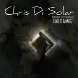 Chris Di Solar Presents Inner Sessions EPISODE 3 w/Guest Charles Ramirez