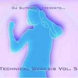 SuperDre presents...Technical Genesis Vol. 5