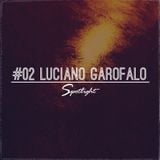 #02 Spotlight - Luciano Garofalo