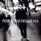Scheggia podcast 13: 13-01-2014