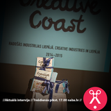 Aktuālā Intervija 12.11.2014 Creative Coast - Liepāja