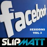 Slipmatt - The Facebook Sessions Vol 3 27-01-2012