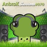 AnbroK Sessions 070 (Part 2)
