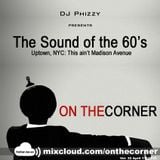 On The Corner vol. 32 - The Sound of the 60's: Uptown, NYC