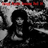 Creepy Psycho Sessions Part 14